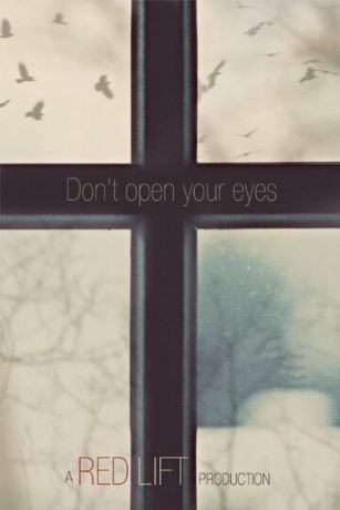 Не открывай глаза (2018)